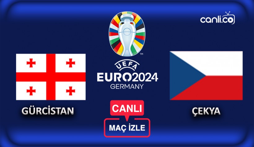 EURO 2024 Canlı Maç İzle: Gürcistan - Çekya Canlı Yayın İzle