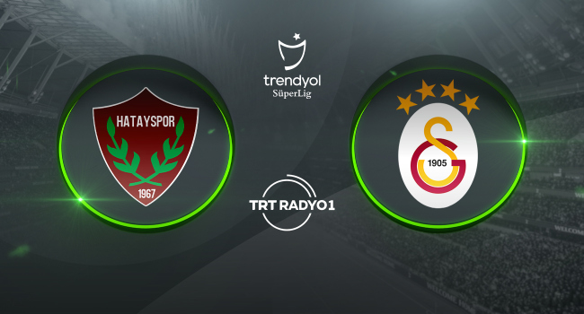 Hatayspor - Galatasaray canlı izle
